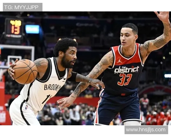 奇才与篮网对决分析全方位解读比赛亮点与战术策略