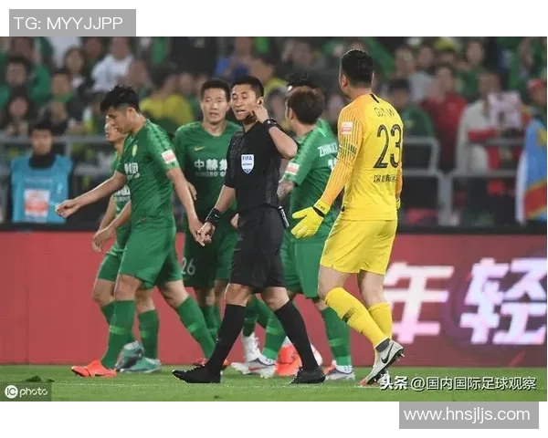 2019年国安与武汉比赛争议判罚解析及影响评估 2019年国安与武汉比赛争议判罚解析及影响评估