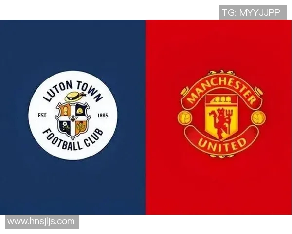 伯明翰与卢顿对决前瞻分析球队状态及战术布置探讨